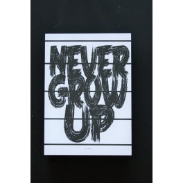 Never grow up